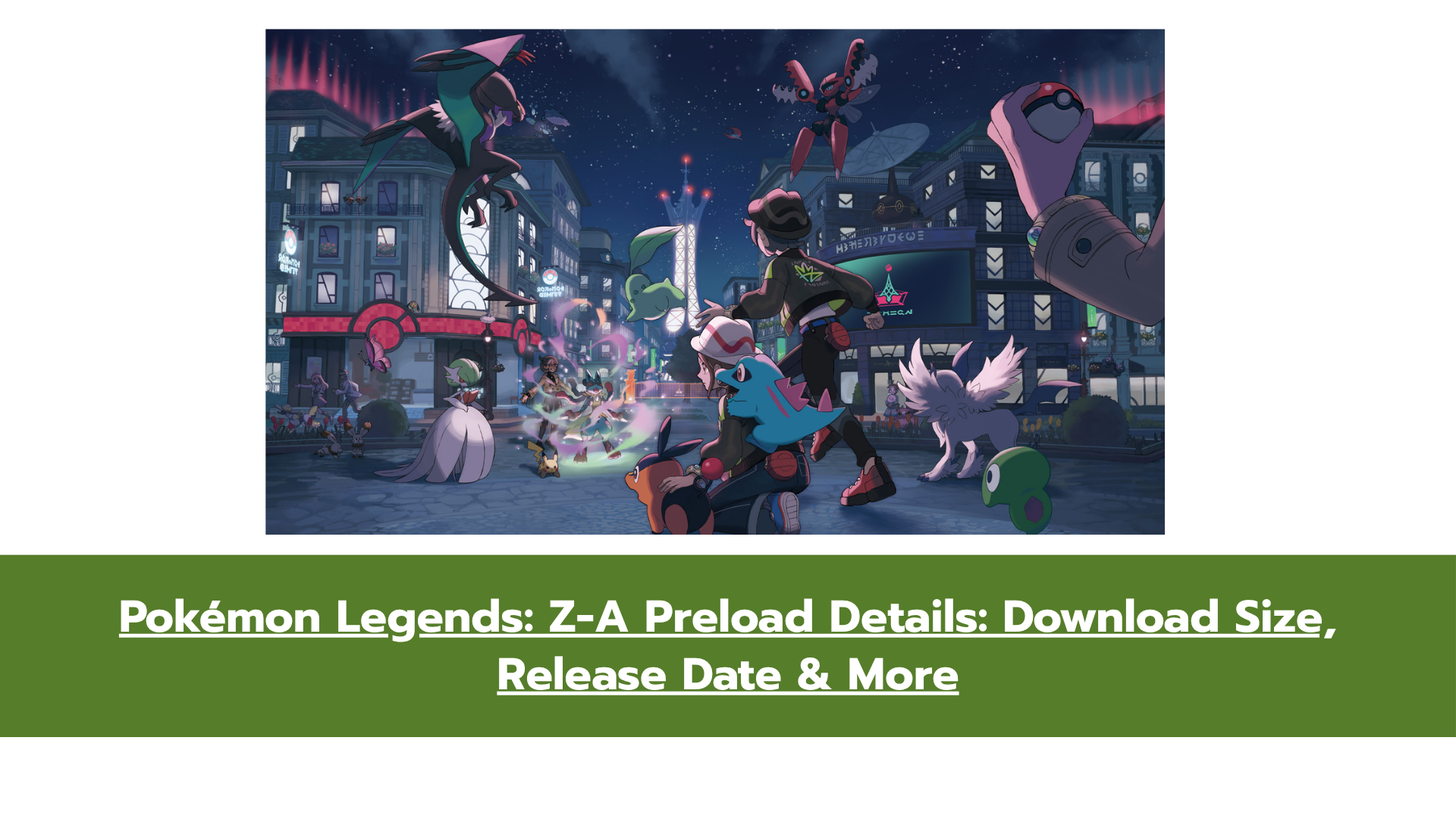 Pokémon Legends: Z-A Preload & Download Size: Everything You Need to Know